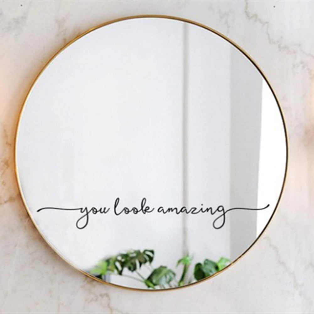 You Look Amazing Vinyl Wall Sticker